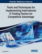 Tools and Techniques for Implementing International E-Trading Tactics for Competitive Advantage (en Inglés)