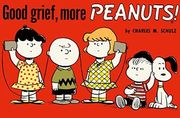 Good Grief, More Peanuts, Vol3