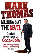Belching Out the Devil: Global Adventures with Coca-Cola (en Inglés)