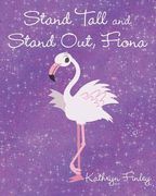 Stand Tall and Stand Out, Fiona (en Inglés)