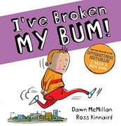 I've Broken my bum (Pb) (en Inglés)