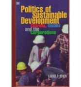 politics of sustainable development (en Inglés)