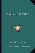 Maria Rosa (1895) (en Catalán)