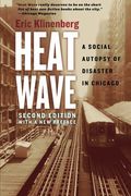 Heat Wave: A Social Autopsy of Disaster in Chicago (en Inglés)