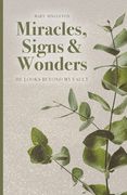 Miracles, Signs & Wonders: He Looks Beyond My Fault (en Inglés)
