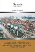 Analyse de la procédure d'approvisionnement pour des sociétés auxiliaires au transport: cas de transimex (en Francés)