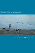 Destellos al amanecer
