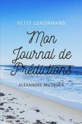 Le Petit Lenormand, mon Journal de Prédictions (en Francés)
