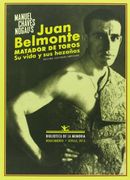 Juan Belmonte Matador de Toros Su Vida y Sus Hazanas