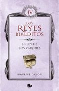 La ley de los Varones (Los Reyes Malditos 4) (in Spanish)