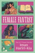 Female Fantasy. A Spicy Contemporary Romance for Fans of Bookish Reads