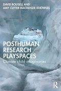 Posthuman Research Playspaces (en Inglés)
