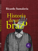Historia de un brazo