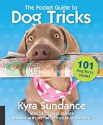 The Pocket Guide to dog Tricks: 101 Activities to Engage, Challenge, and Bond With Your dog (en Inglés)