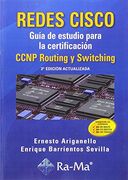 Redes Cisco. Guía de Estudio Para la Certificación Ccnp Routing y Switching