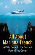 All About Mariana Trench (en Inglés)