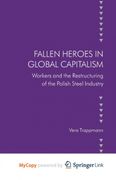 Fallen heroes in global capitalism (en Inglés)