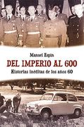 Del Imperio Al 600 (La Historia Silenciada)