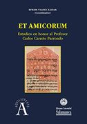 Et Amicorum Estudios en Honor al Profesor Carlos Carrete Parrondo (in Spanish)