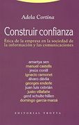 Construir Confianza Etica de la Empresa en la Sociedad de la Informacion y las Comunicaciones (in Spanish)