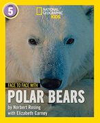Face to Face With Polar Bears: Level 5 (National Geographic Readers) (en Inglés)