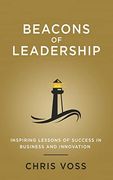 Beacons of Leadership: Inspiring Lessons of Success in Business and Innovation (en Inglés)