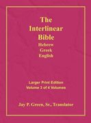 interlinear hebrew greek english bible-pr-fl/oe/kjv large print volume 3 (en Inglés)