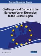 Challenges and Barriers to the European Union Expansion to the Balkan Region (en Inglés)