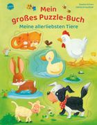 Mein groes Puzzle-Buch. Meine allerliebsten Tiere: Pappbilderbuch mit 6 groen Puzzleteilen. Beschftigung. Geschenk. Vorlesen und spielen fr Kleinkinder (en Alemán)