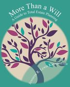 More Than a Will: A Guide to Total Estate Planning (en Inglés)