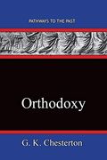 Orthodoxy: Pathways to the Past (en Inglés)