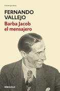 Barba Jacob el mensajero (in Spanish)