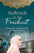Aufbruch in die Freiheit (in German)