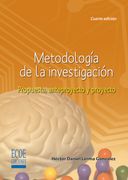 Metodología de la Investigación: Propuesta, Anteproyecto y Proyecto