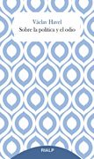 Sobre la Política y el Odio: 19 (Breves)
