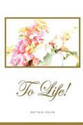 To Life! (libro en Inglés)