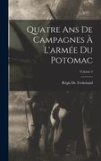 Quatre Ans De Campagnes À L'armée Du Potomac; Volume 2 (en Francés)