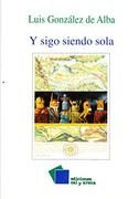 Y Sigo Siendo Sola