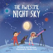 The Awesome Night Sky (en Inglés)