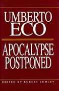 Apocalypse Postponed: Essays by Umberto Eco (Perspectives) (en Inglés)