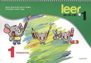 LEER EN UN CLIC FICHAS 1º TRIMESTRE 1º CURSO