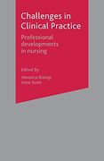 Challenges in Clinical Practice: Professional Developments in Nursing (en Inglés)