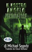 Il Nostro Angelo Vendicatore (en Italiano)