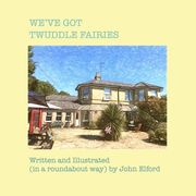 We've Got Twuddle Fairies (en Inglés)