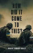 How Did It Come to This? (en Inglés)
