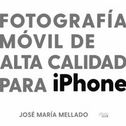 Fotografia Movil de Alta Calidad Para Iphone (Photoclub)