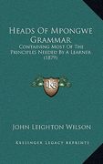 heads of mpongwe grammar: containing most of the principles needed by a learner (1879) (en Inglés)
