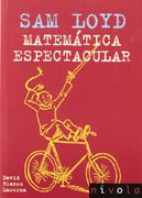 SAM LOYD. Matemática espectacular (Violeta) - David Blanco Laserna - Nivola