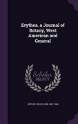 Erythea. a Journal of Botany, West American and General (en Inglés)
