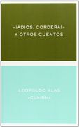«Adiós, Cordera» y Otros Cuentos (Clásicos y Modernos)